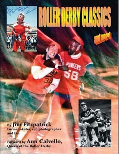roller derby classics...and more my photo book jim fitzpatrick